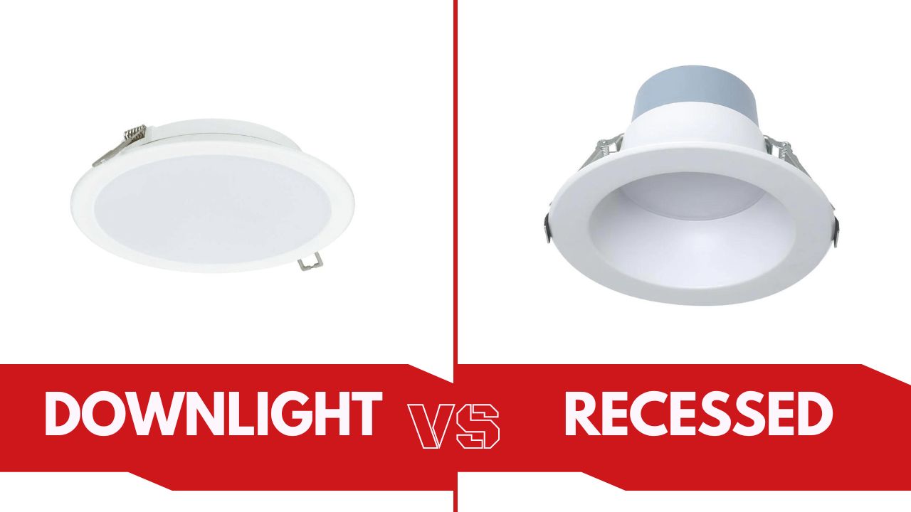 Downlight vs Recessed Light